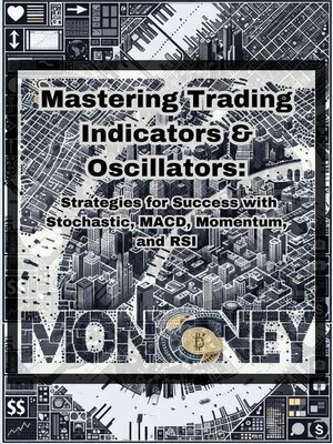 cover image of Mastering Trading Indicators & Oscillators